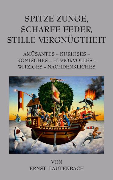 Cover von Spitze Zunge, scharfe Feder, stille Vergnügtheit