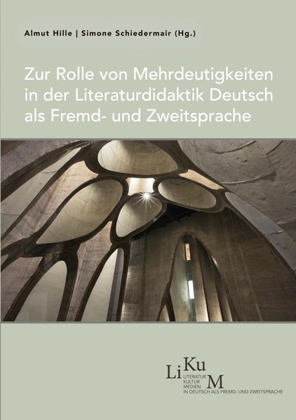 Cover von Zur Rolle von Mehrdeutigkeiten in der Literaturdidaktik Deutsch als Fremd- und Zweitsprache
