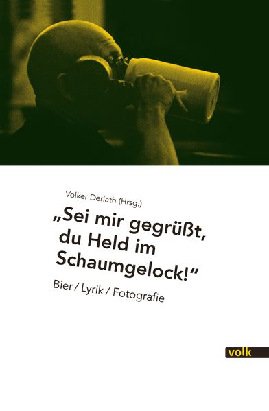 Cover von Sei mir gegrüßt, Du Held im Schaumgelock!