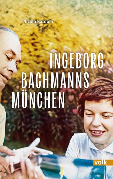 Cover von Ingeborg Bachmanns München