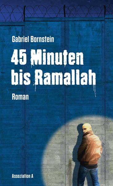 Cover von 45 Minuten bis Ramallah