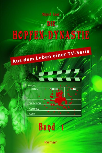 Cover von Die Hopfendynastie – Band 1