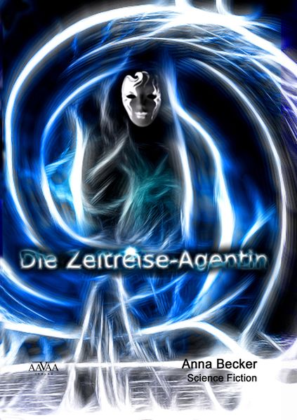 Cover von Die Zeitreise-Agentin