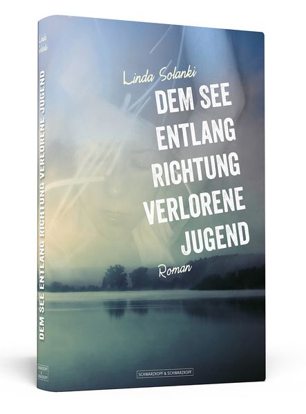Cover von Dem See entlang Richtung verlorene Jugend