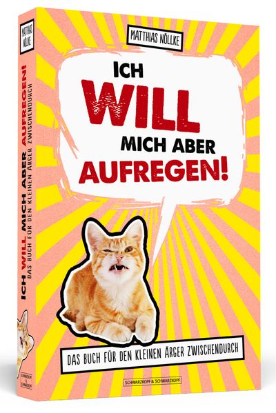 Cover von Ich will mich aber aufregen!