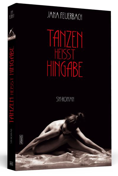 Cover von Tanzen heißt Hingabe
