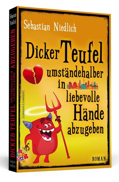 Cover von Dicker Teufel umständehalber in liebevolle Hände abzugeben