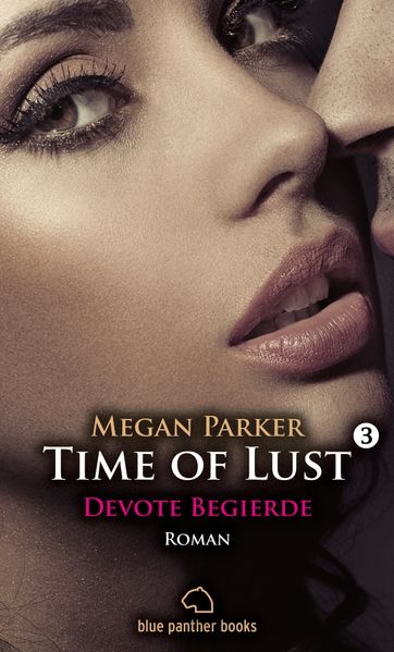 Cover von Time of Lust | Band 3 | Devote Begierde | Roman