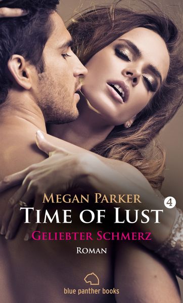 Cover von Time of Lust | Band 4 | Geliebter Schmerz | Roman