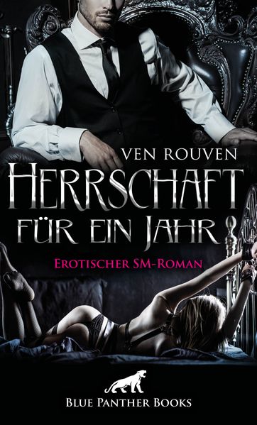 Cover von Herrschaft für ein Jahr | Erotischer SM-Roman