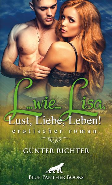 Cover von L…wie…Lisa, Lust, Liebe, Leben! Erotischer Roman