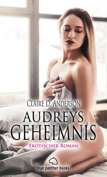 Cover von Audreys Geheimnis | Erotischer Roman (Rollenspiele, Sinnlich, Tabulos, Wild)