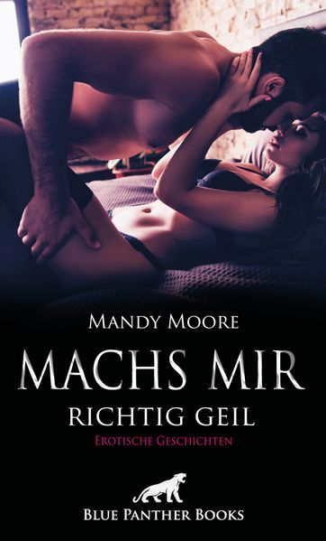 Cover von Machs mir richtig geil | Erotische Geschichten