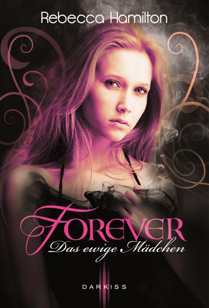 Cover von Forever – Das ewige Mädchen