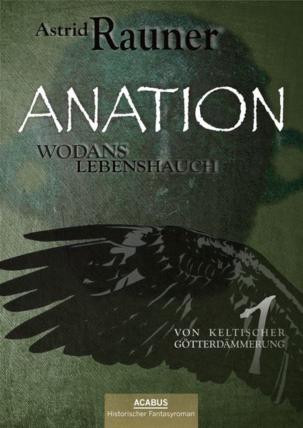 Cover von Anation – Wodans Lebenshauch. Von keltischer Götterdämmerung 1