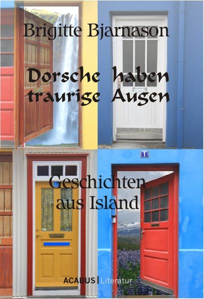 Cover von Dorsche haben traurige Augen. Geschichten aus Island
