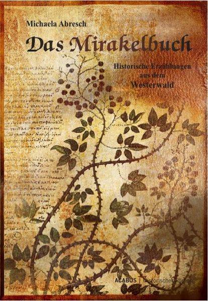 Cover von Das Mirakelbuch. Historische Erzählungen aus dem Westerwald