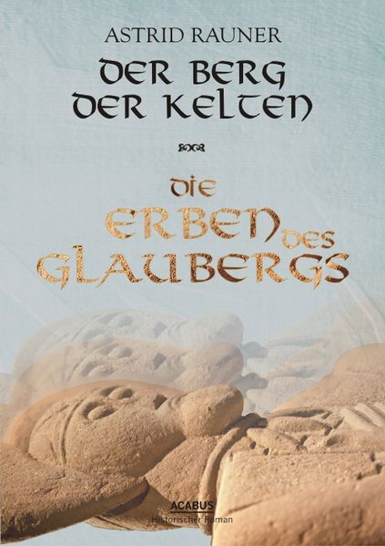 Cover von Der Berg der Kelten. Die Erben des Glaubergs