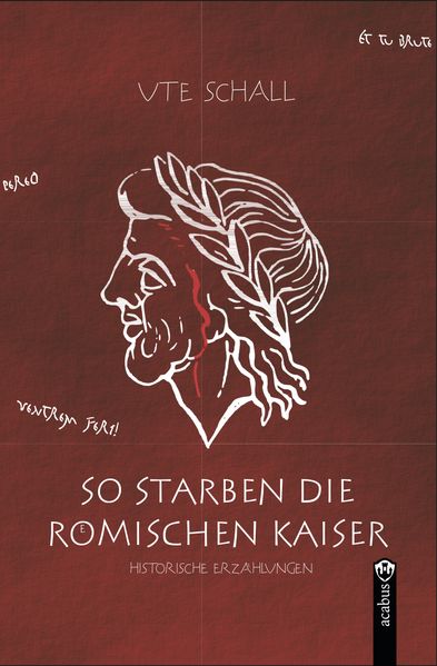 Cover von So starben die römischen Kaiser. Historische Erzählungen