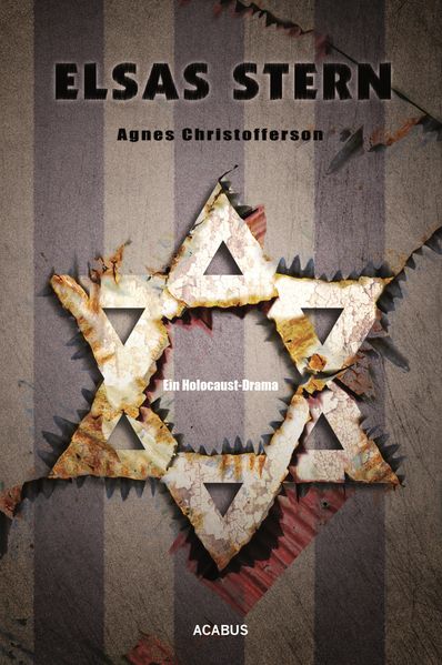 Cover von Elsas Stern. Ein Holocaust-Drama