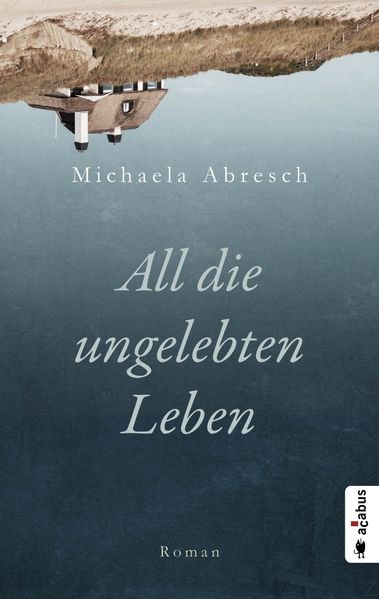 Cover von All die ungelebten Leben