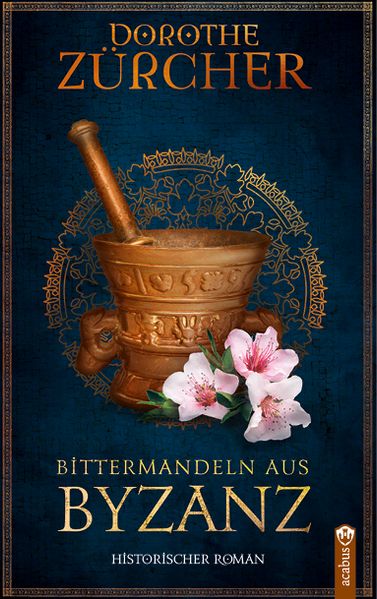 Cover von Bittermandeln aus Byzanz