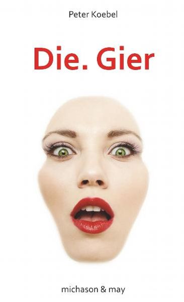 Cover von Die. Gier