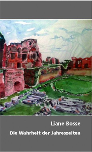 Cover von Die Wahrheit der Jahreszeiten
