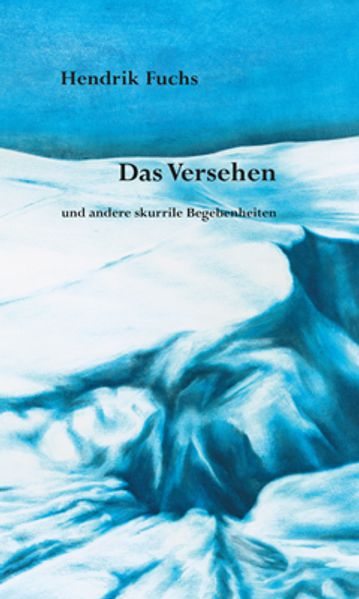 Cover von Das Versehen und andere skurrile Begebenheiten