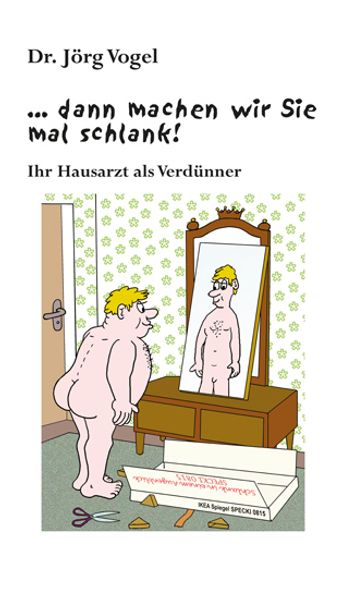 Cover von … dann machen wir Sie mal schlank!