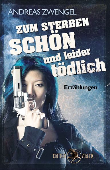 Cover von Zum Sterben schön und leider tödlich