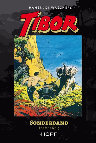 Cover von Hansrudi Wäschers Tibor – Sonderband