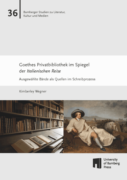 Cover von Goethes Privatbibliothek im Spiegel der Italienischen Reise