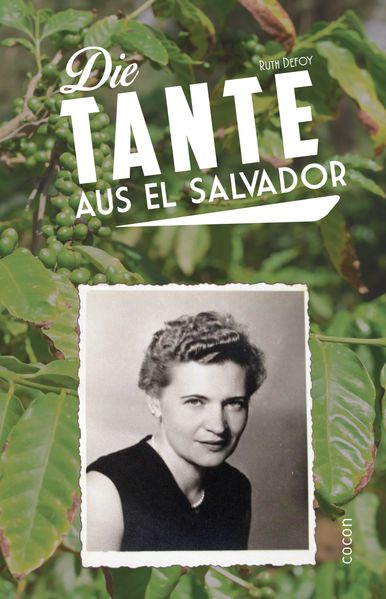 Cover von Die Tante aus El Salvador