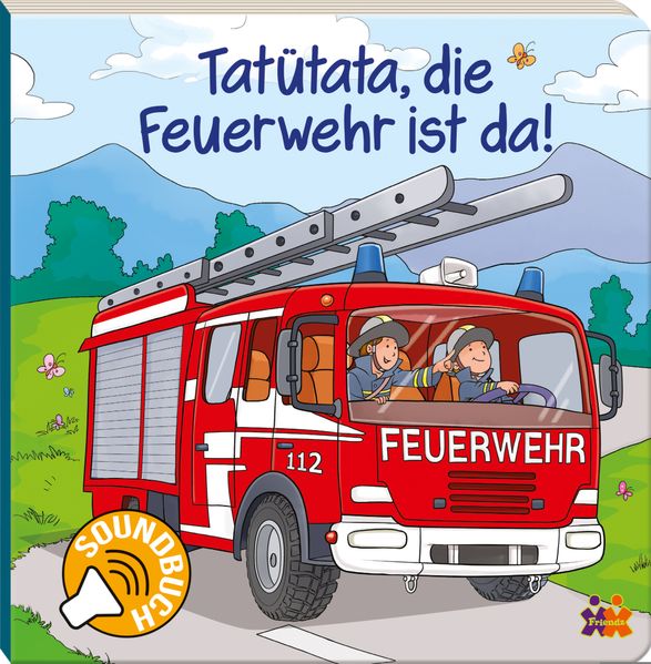 Cover von Soundbuch. Tatütata, die Feuerwehr ist da!