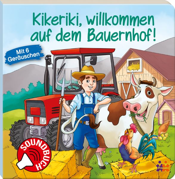 Cover von Soundbuch. Kikeriki, willkommen auf dem Bauernhof