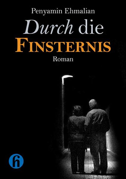Cover von Durch die Finsternis
