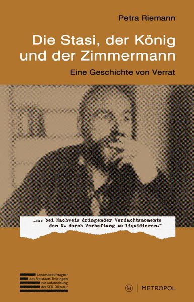 Cover von Die Stasi, der König und der Zimmermann