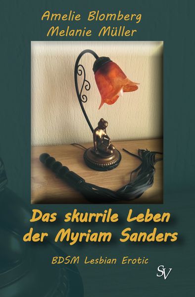 Cover von Das skurrile Leben der Myriam Sanders