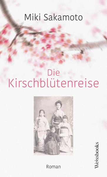 Cover von Die Kirschblütenreise oder wie meine Großmutter Nao den Wandel der Zeit erlebte