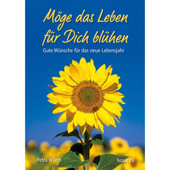 Cover von Möge das Leben für dich blühen