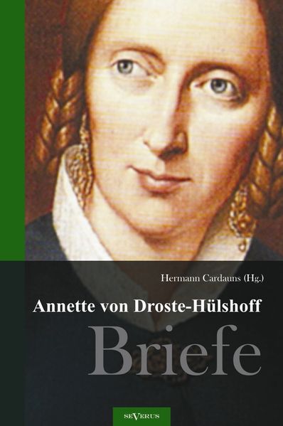 Cover von Annette von Droste-Hülshoff. Briefe