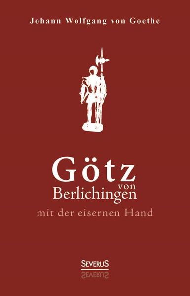 Cover von Götz von Berlichingen mit der eisernen Hand. Ein Schauspiel