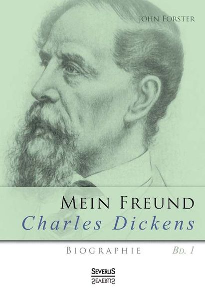 Cover von Mein Freund Charles Dickens. Erster Band