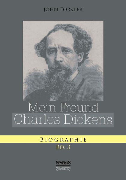 Cover von Mein Freund Charles Dickens. Dritter Band
