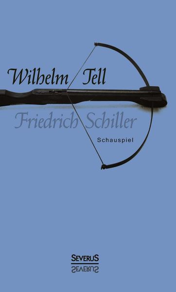 Cover von Wilhelm Tell. Schauspiel