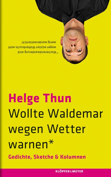 Cover von Wollte Waldemar wegen Wetter warnen*
