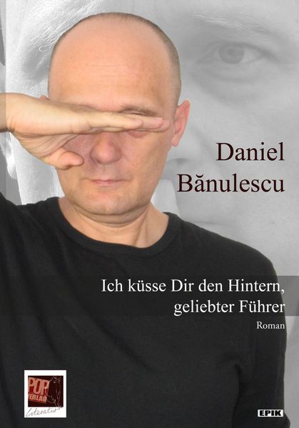 Cover von Ich küsse Dir den Hintern, geliebter Führer