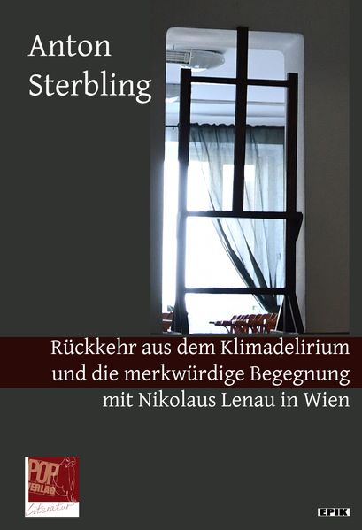 Cover von Rückkehr aus dem Klimadelirium und die merkwürdige Begegnung mit Nikolaus Lenau in Wien