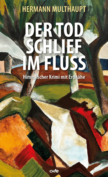 Cover von Der Tod schlief im Fluss